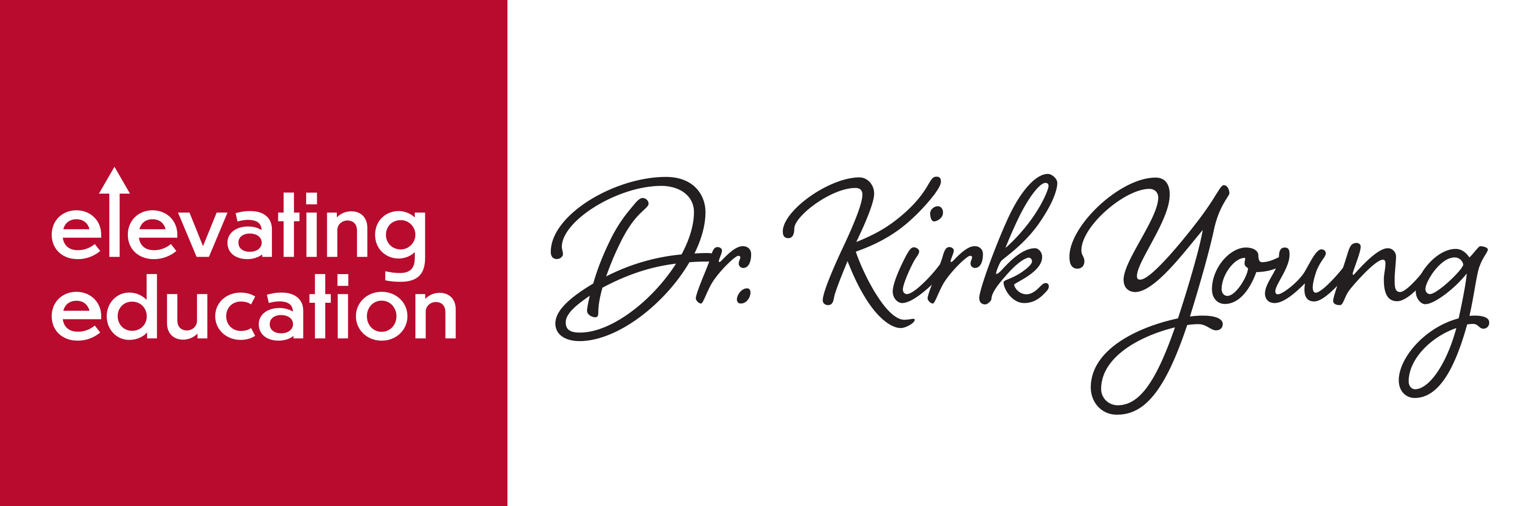 A red box that says elevate education with Dr. Kirk Young is script on the right. 